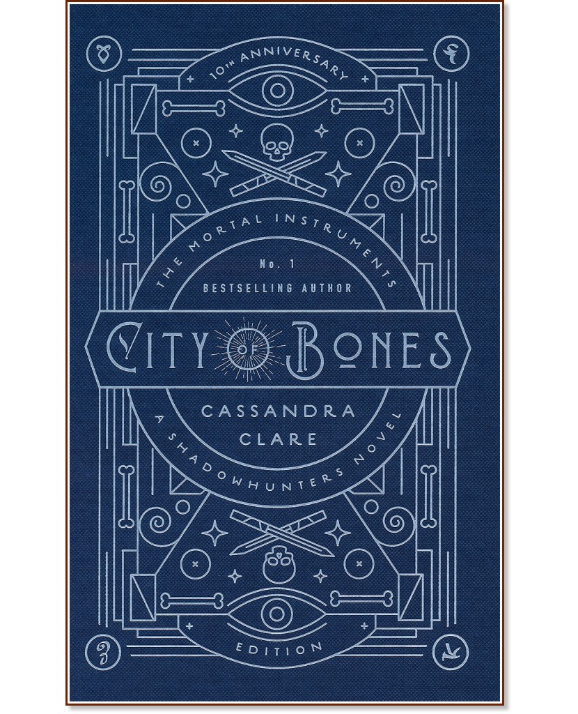 The Mortal Instruments - book 1: City of Bones - Cassandra Clare - книга
