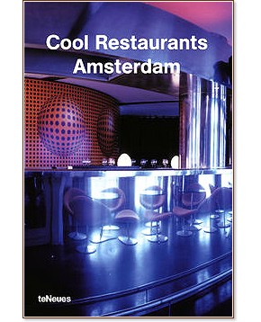Cool Restaurants Amsterdam - Borja de Miguel - 