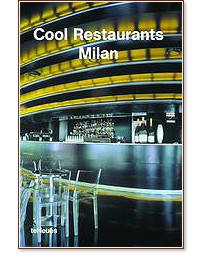 Cool Restaurants Milan - Borja de Miguel - 