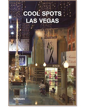 Cool Spots Las Vegas - Patrice Farameh - 