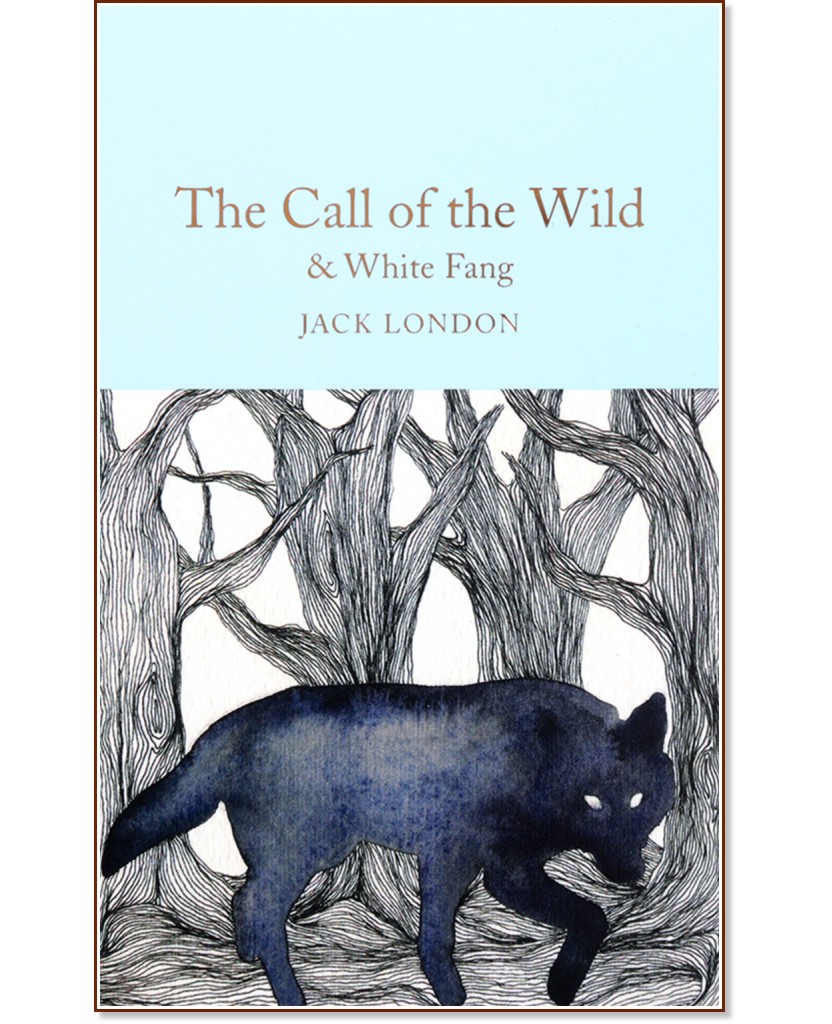 The Call of the Wild. White Fang - Jack London - книга