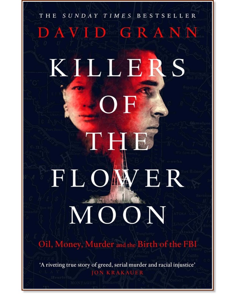 Killers of the Flower Moon Killers of the Flower Moon - David Grann - книга