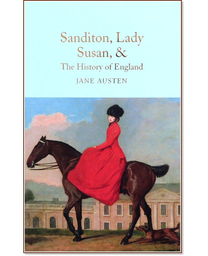 Sandition, Lady Susan and The History of England - Jane Austen - 