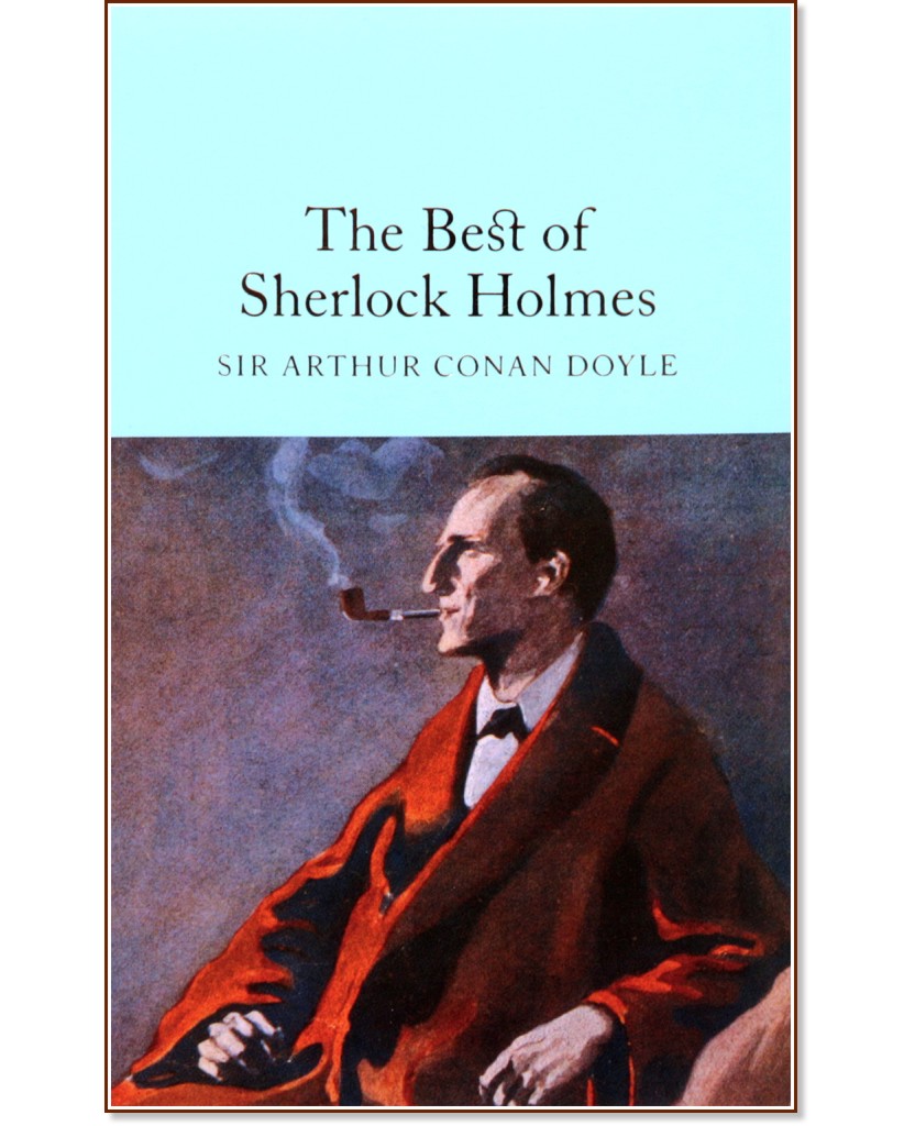 The Best of Sherlock Holmes - Sir Arthur Conan Doyle - 