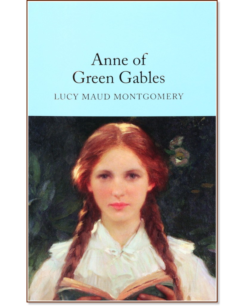 Anne of Green Gables - Lucy Maud Montgomery - 