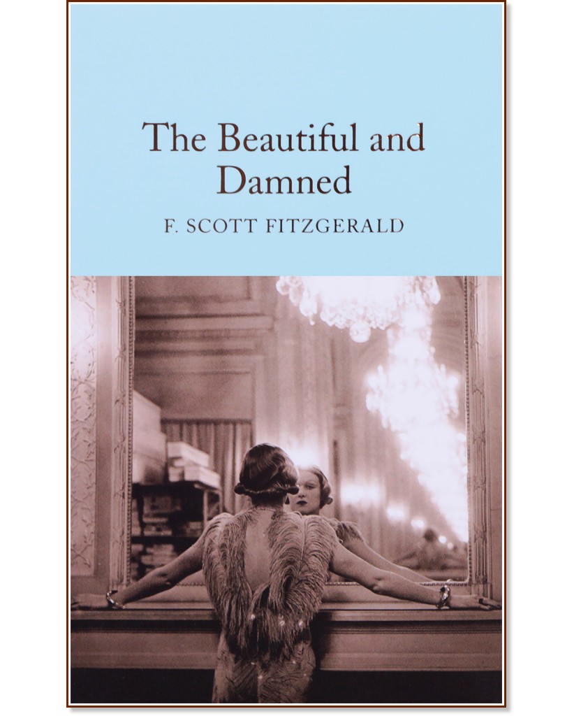 The Beautiful and Damned - F. Scott Fitzgerald - 