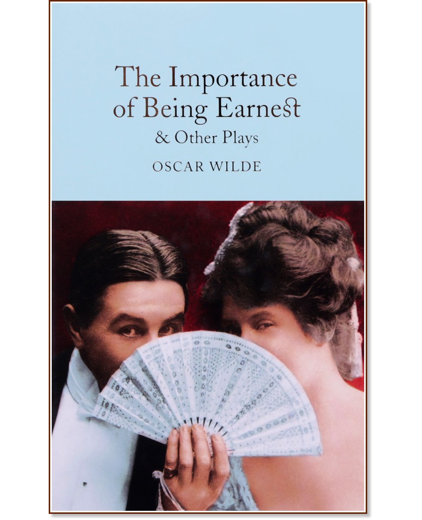 The Importance of Being Earnes and Other Plays - Oscar Wilde - 