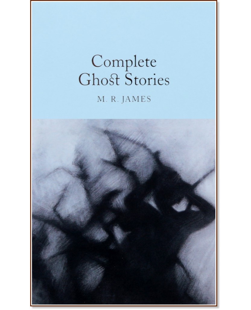 Complete Ghost Stories - M. R. James - 
