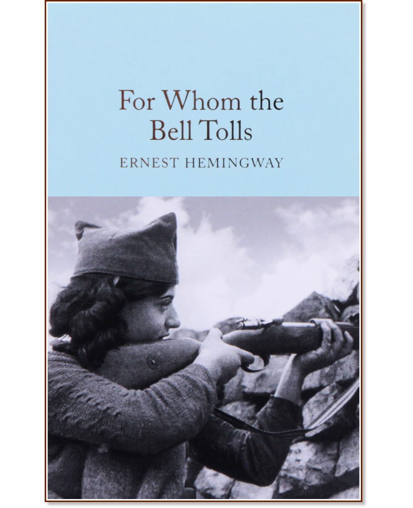 For Whom the Bell Tolls - Ernest Hemingway - 