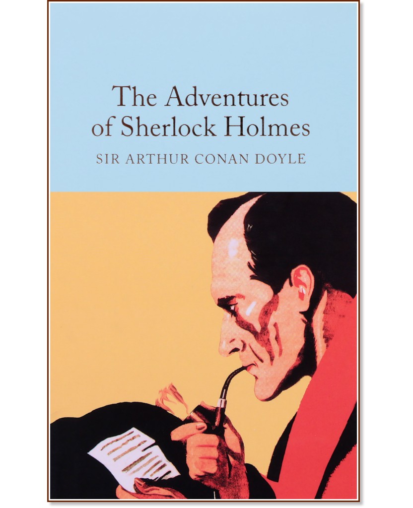 The Adventures of Sherlock Holmes - Sir Arthur Conan Doyle - 