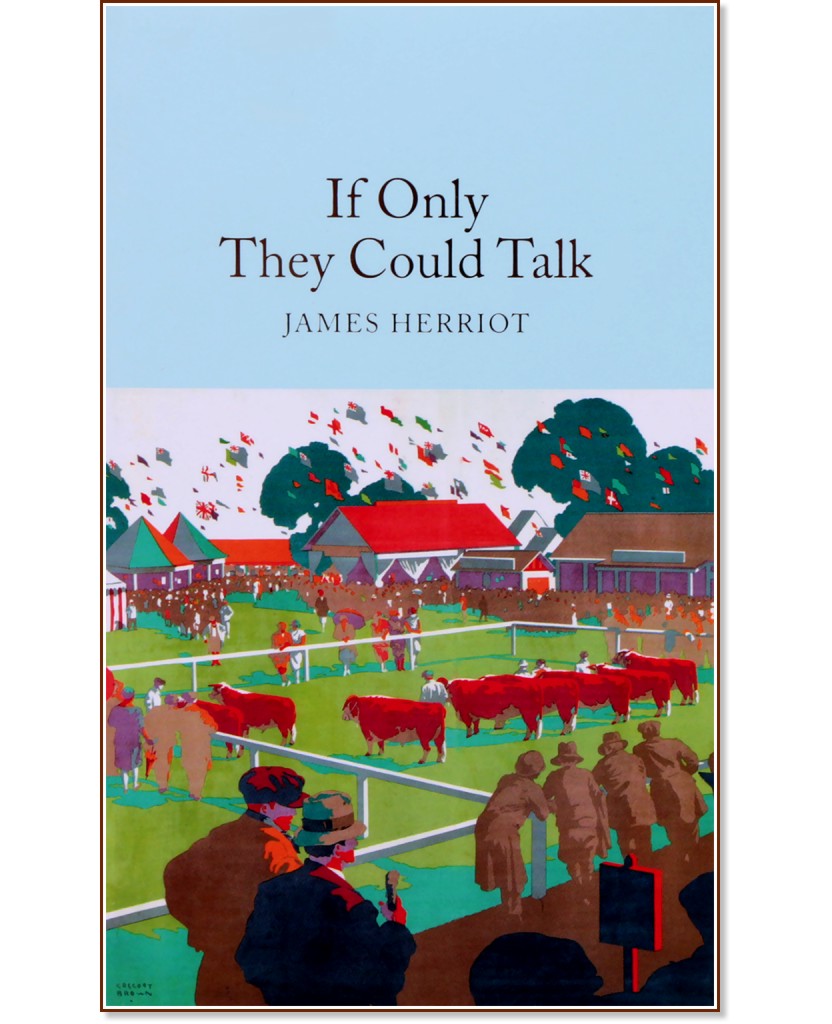 If Only They Could Talk - James Herriot - книга
