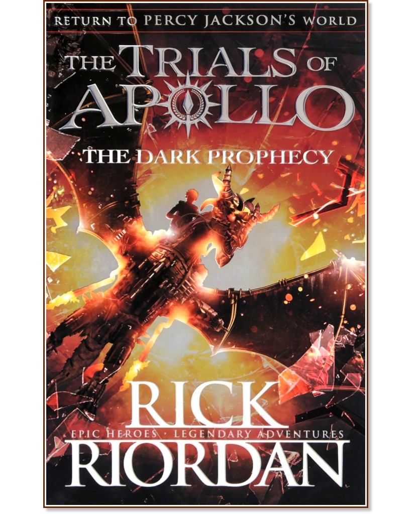 The Trials of Apolo - book 2: The Dark Prophecy - Rick Riordan - 