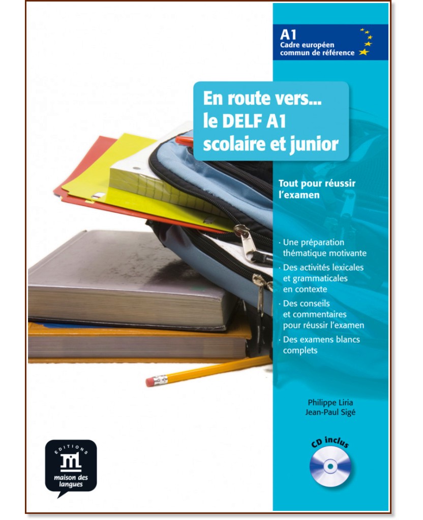 En Route Vers... le DELF Scolaire et Junior -  A1:     + CD - Philippe Liria, Jean-Paul Sige - 