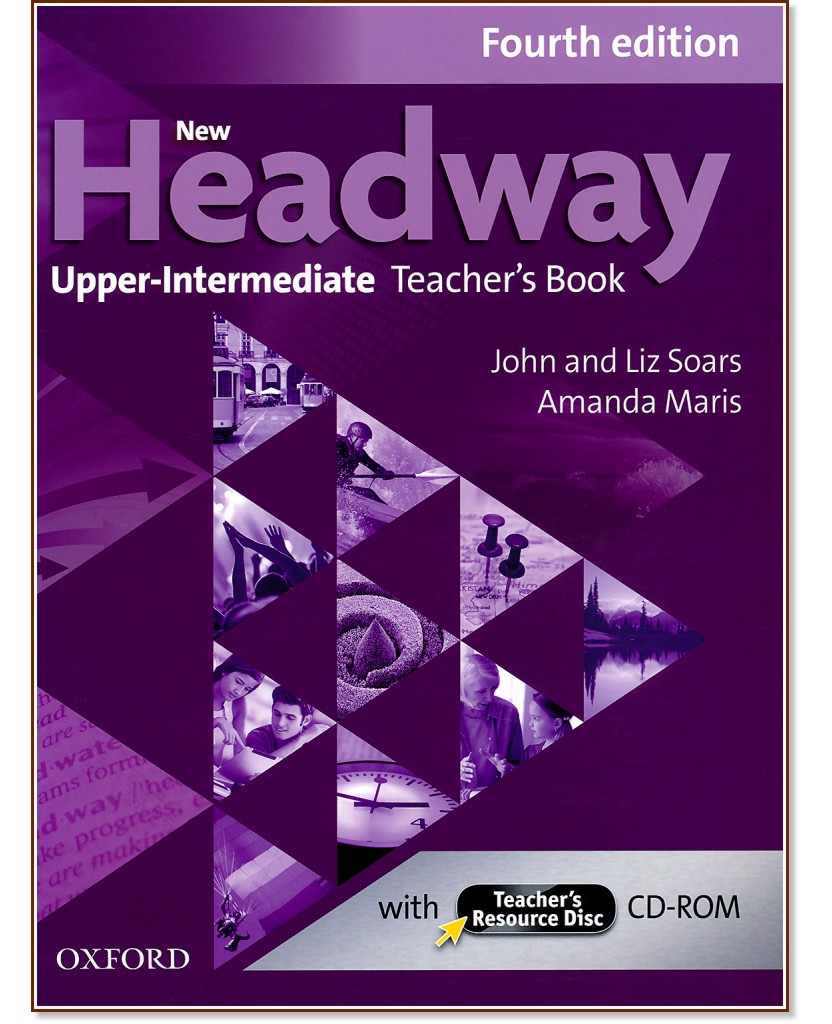 New Headway - Upper-Intermediate (B2):       + CD-ROM : Fourth Edition - John Soars, Liz Soars, Amanda Maris -   