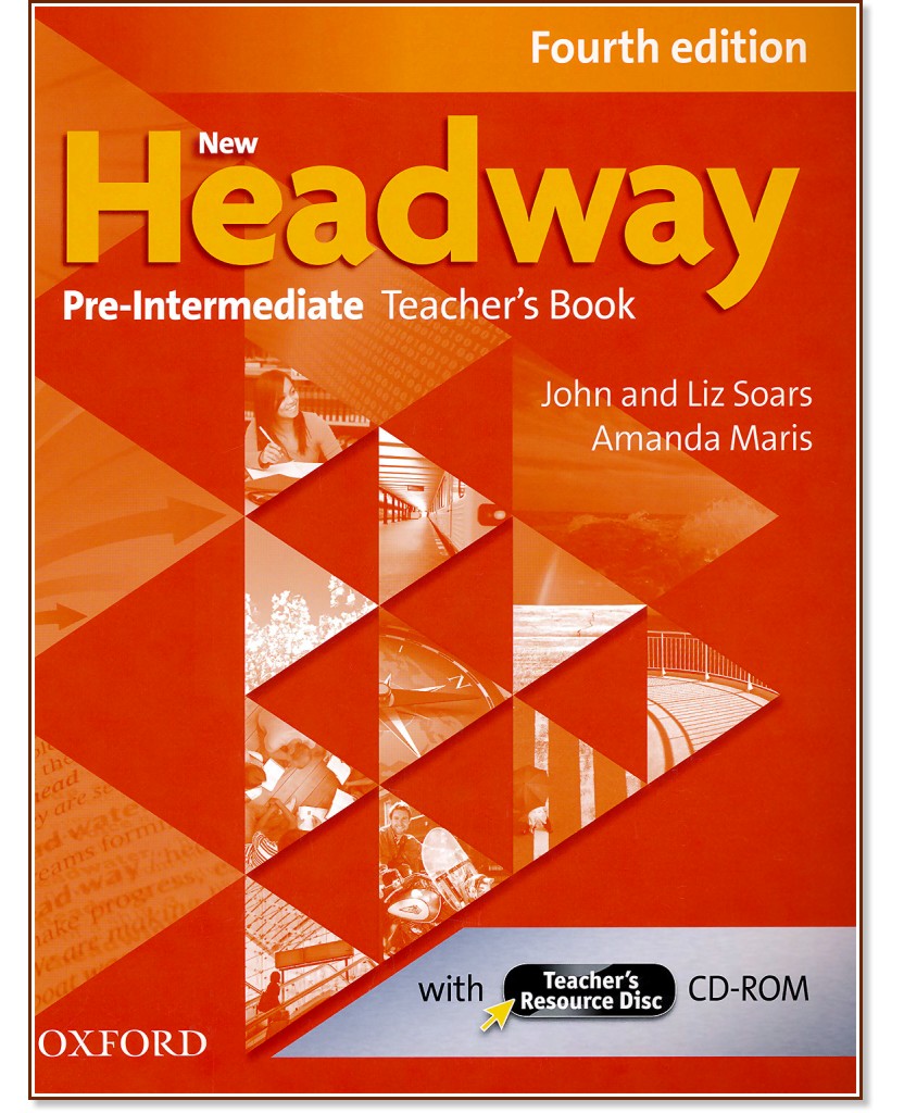 New Headway - Pre-Intermediate (A2 - B1):       + CD-ROM : Fourth Edition - John Soars, Liz Soars, Amanda Maris -   