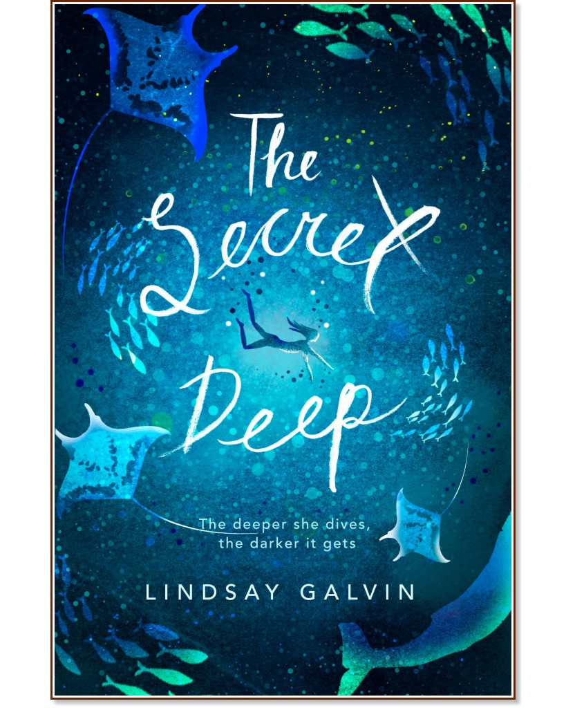 The Secret Deep - Lindsay Galvin - 