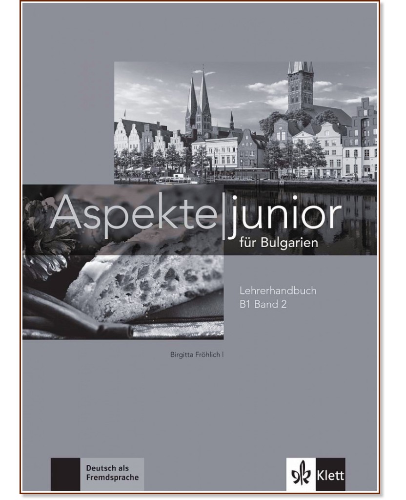 Aspekte junior fur Bulgarien -  B1:        10.  + CD - Ute Koithan, Helen Schmitz, Tanja Sieber, Ralf Sonntag -   
