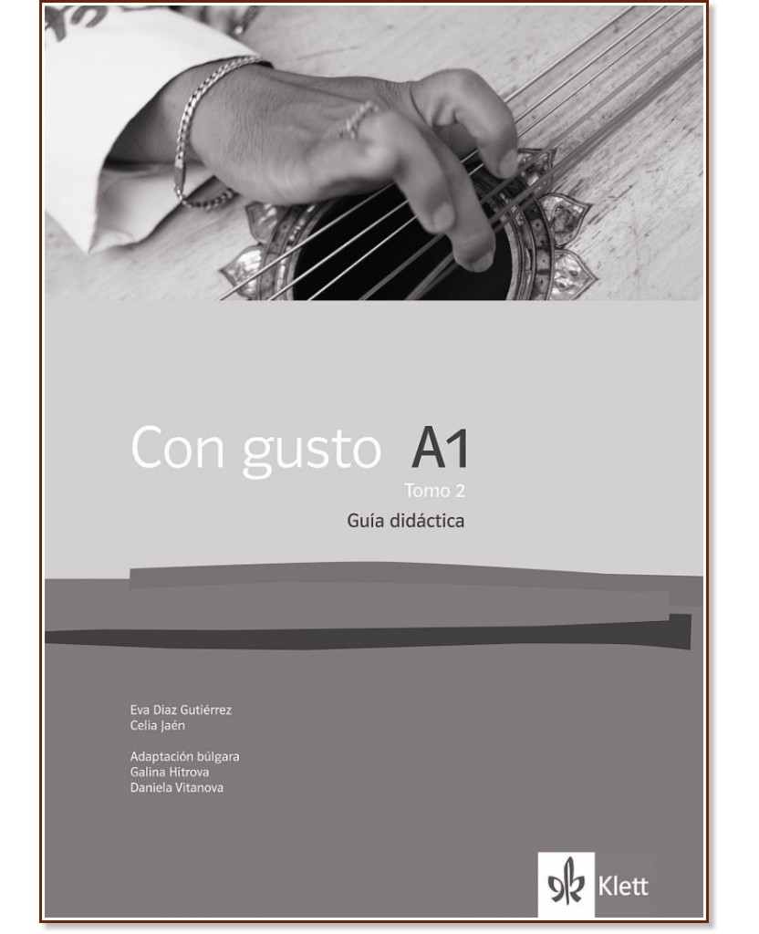 Con Gusto para Bulgaria -  A1:        10.  + CD - Eva Diaz Gutierrez, Celia Jaen, Galina Hitrova, Daniela Vitanova -   