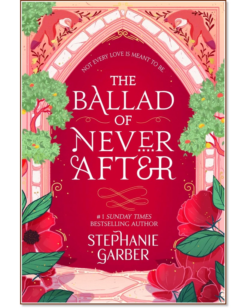 The Ballad of Never After - Stephanie Garber - 