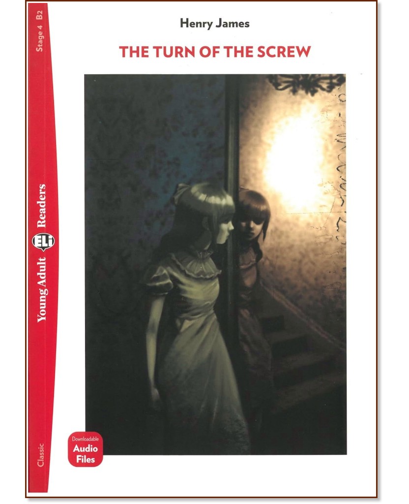 The Turn of the Screw - Upper Intermediate B2 - Henry James - 