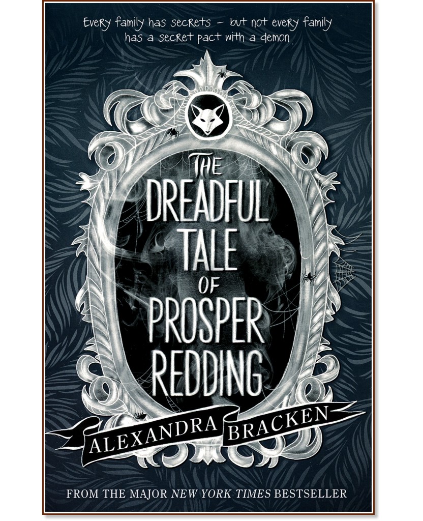 The Dreadful Tale of Prosper Redding - Alexandra Bracken - 