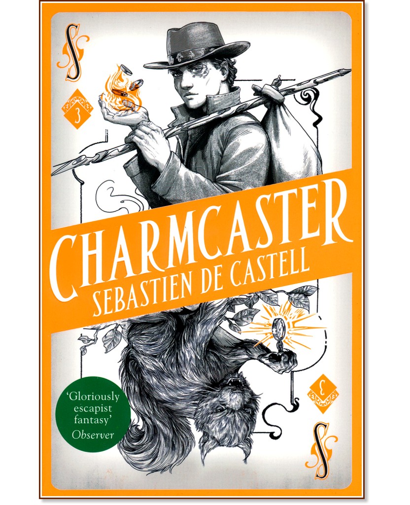 Spellslinger - book 3: Charmcaster - Sebastien de Castell - 