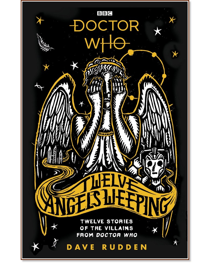 Doctor Who: Twelve Angels Weeping - Dave Rudden - 