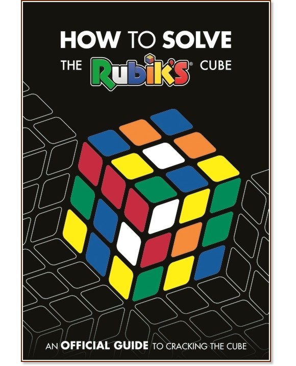 How to solve the Rubik's cube - 