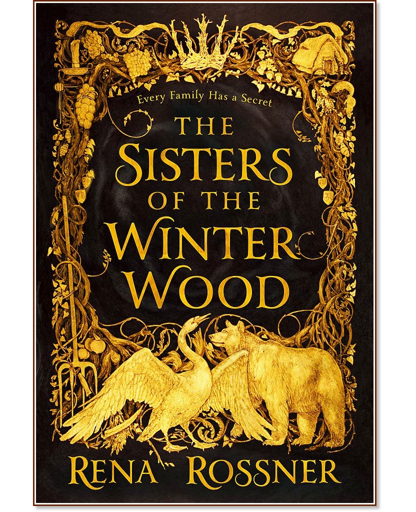 The Sisters of the Winter Wood - Rena Rossner - 