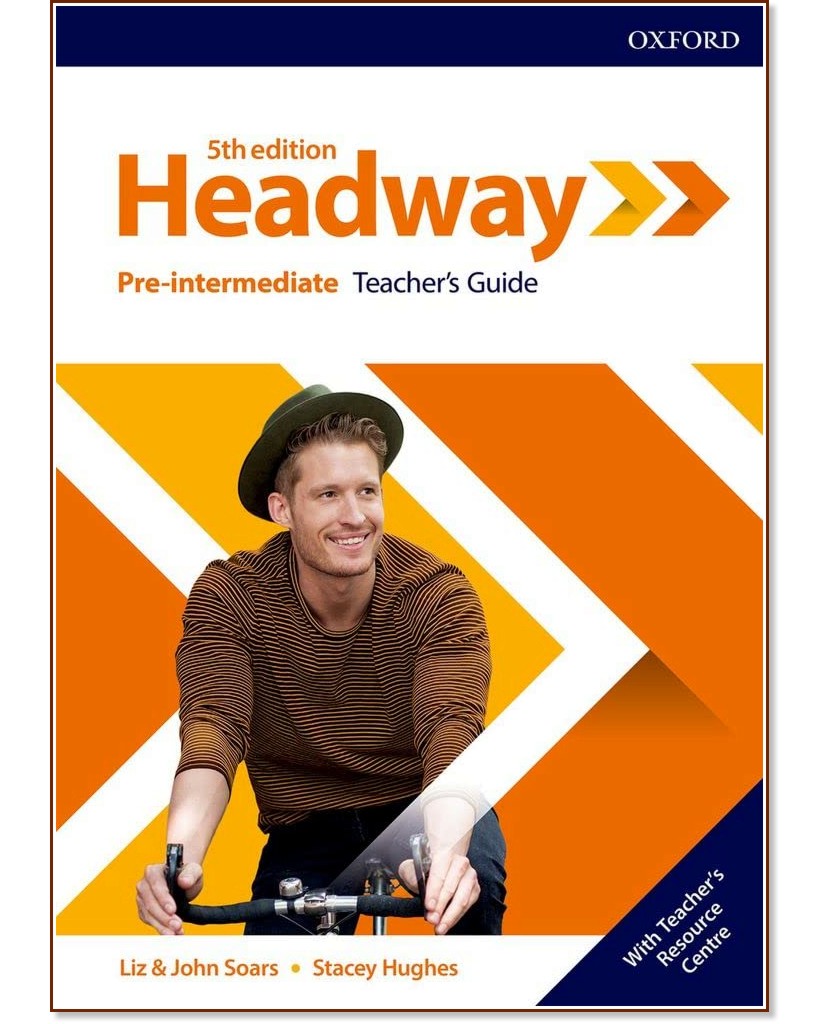 Headway -  Pre-intermediate:       : Fifth Edition - John Soars, Liz Soars, Stacey Hughes -   
