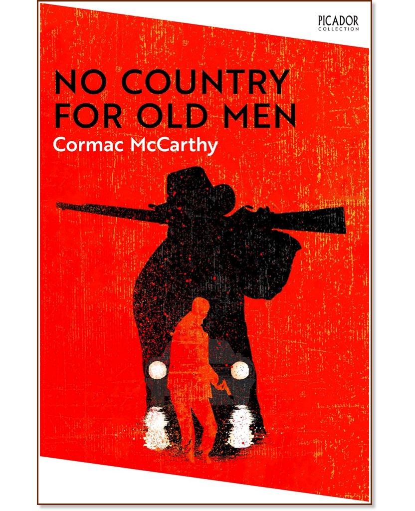 No Country for Old Men - Cormac McCarthy - 