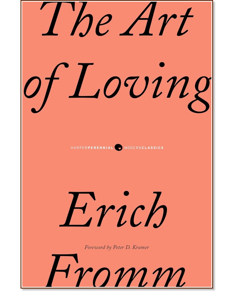 The Art of Loving - Erich Fromm - 