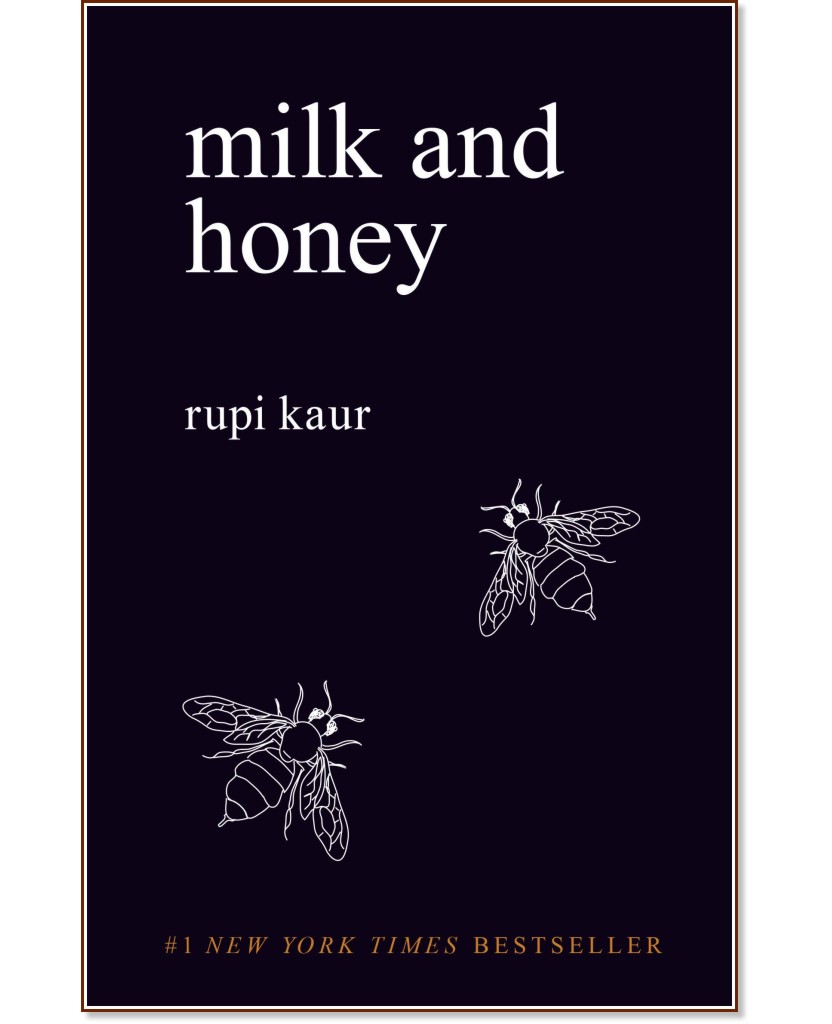 Milk and Honey - Rupi Kaur - 
