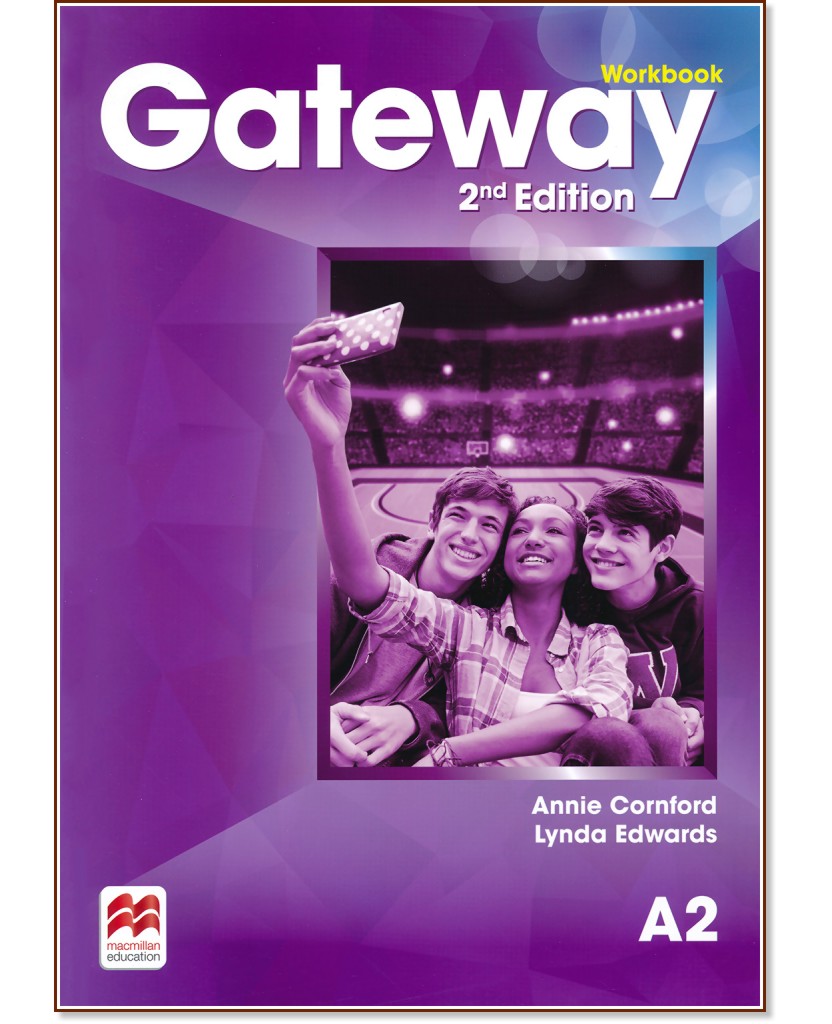 Gateway - Pre-Intermediate (А2): Учебна тетрадка по английски език : Second Edition - Annie Cornford, Lynda Edwards - учебна тетрадка