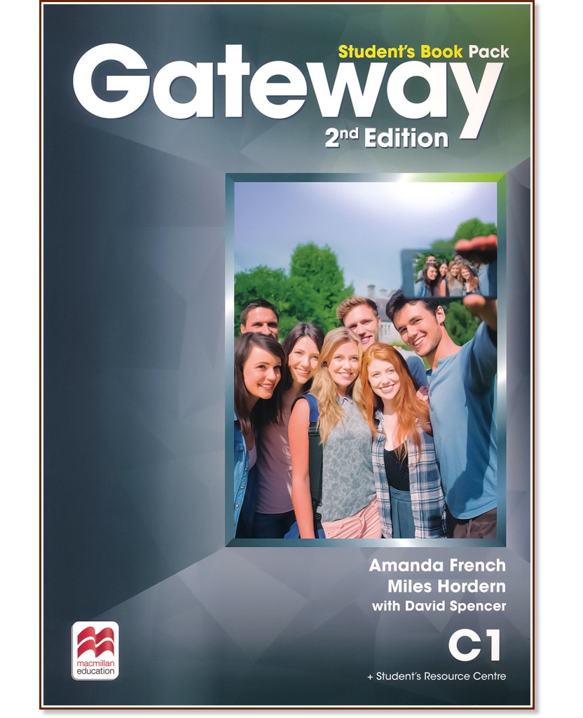 Gateway - Advanced (C1): Учебник по английски език + онлайн материали : Second Edition - Amanda French, Miles Hordern, David Spencer - учебник