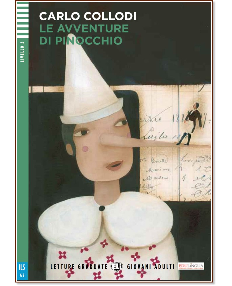 Le avventure di Pinocchio - Elementare A2 - Carlo Collodi -  