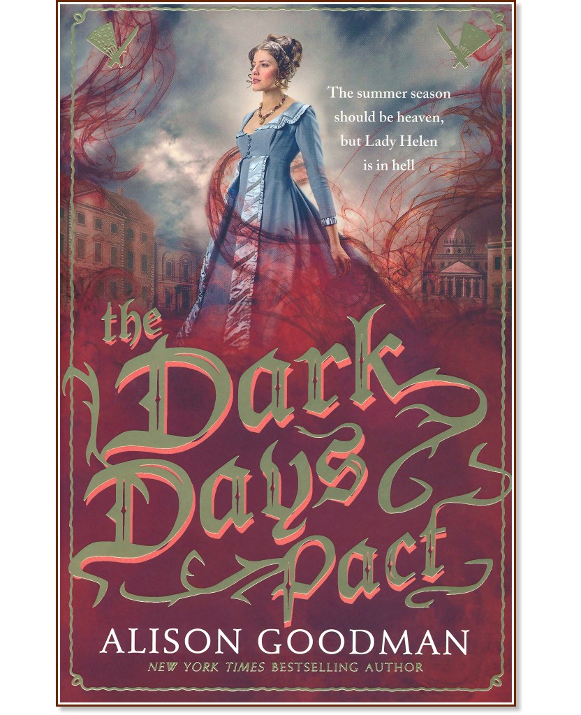 The Dark Days - book 2: The Dark Days Pact - Alison Goodman - книга