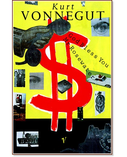 God Bless You, Mr. Rosewater - Kurt Vonnegut - �����