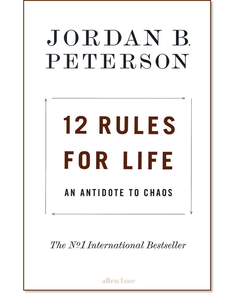 12 Rules for Life - Jordan B. Peterson - 