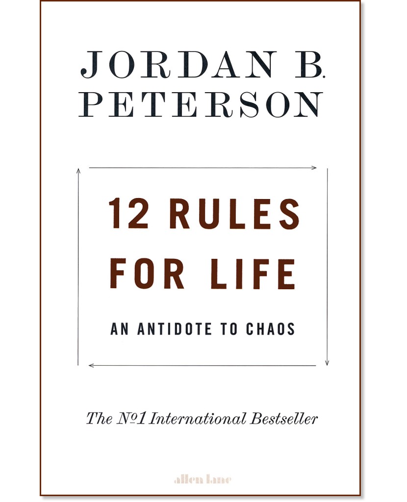 12 Rules for Life - Jordan B. Peterson - 
