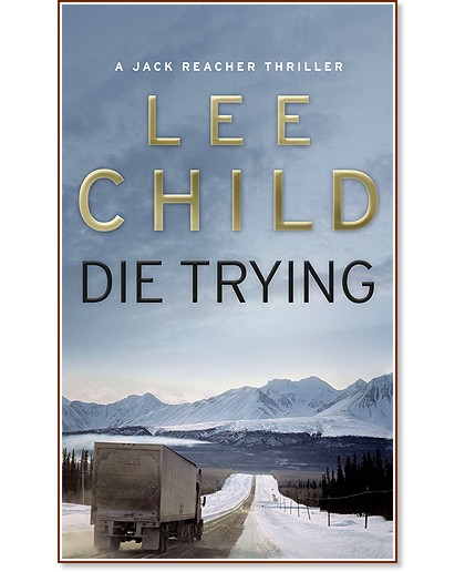 Die Trying - Lee Child - 