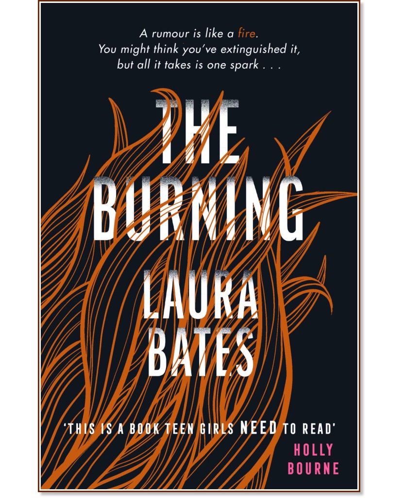 The Burning - Laura Bates - 