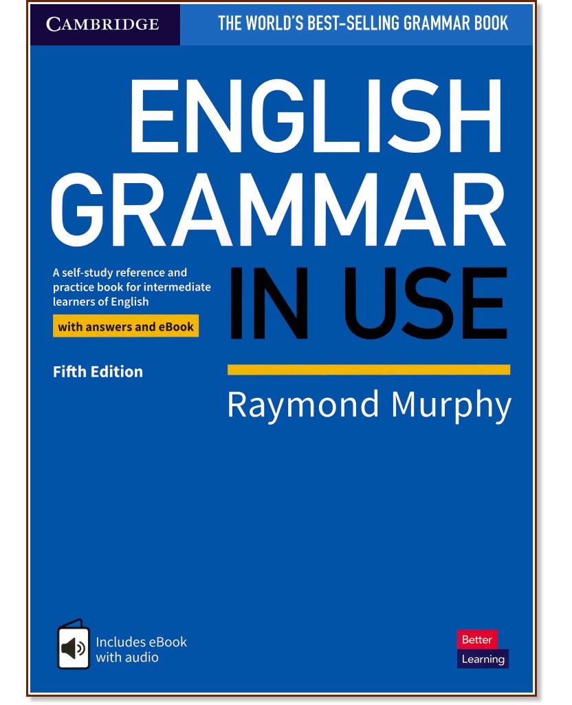 English Grammar in Use - Fifth Edition :  B1 - B2:     - Raymond Murphy - 