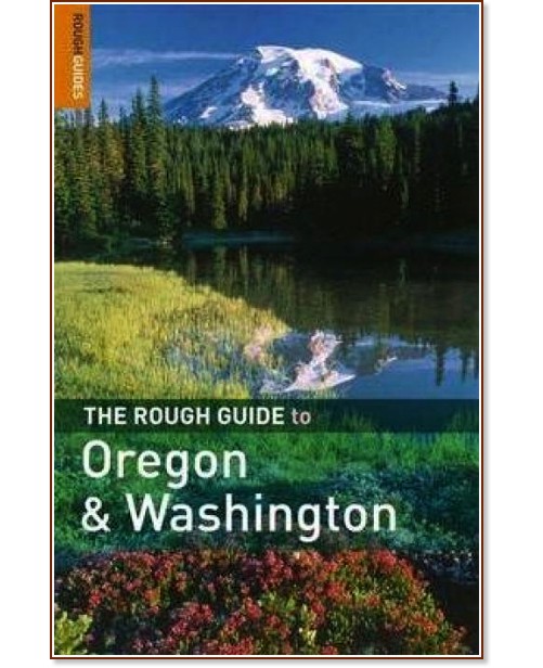 The Rough Guide to Oregon and Washington - Jeff Dickey - 