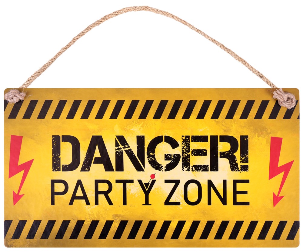  -   : Danger! Party Zone - 