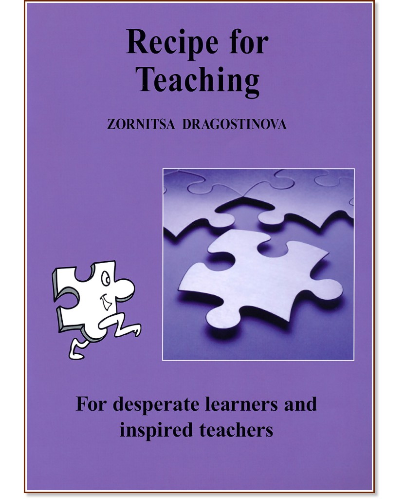 Recipe for teaching :     - Zornitsa Dragostinova - 