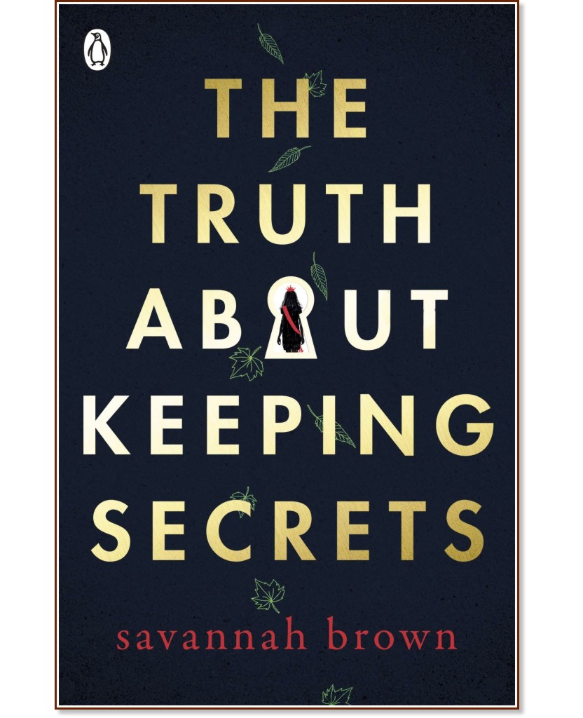 The Truth about Keeping Secrets - Savannah Brown - 