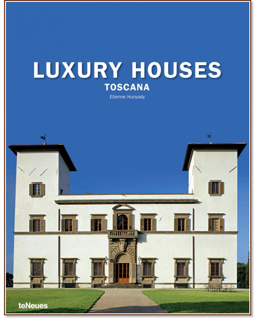 Luxury Houses: Toscana - Etienne Hunyady - 