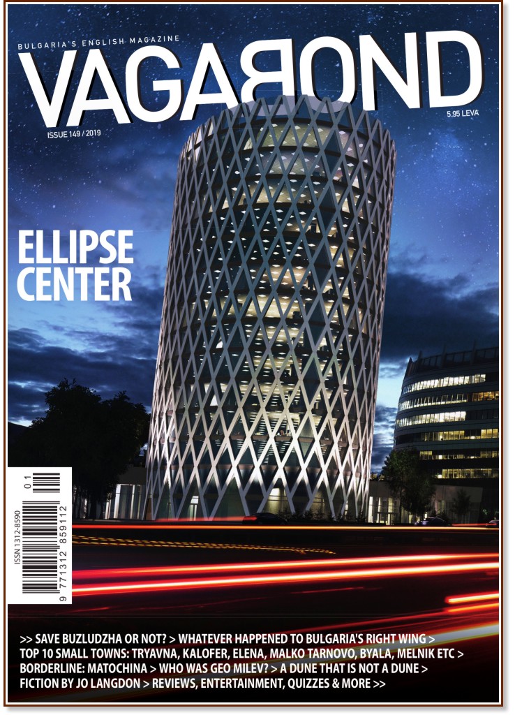 Vagabond : Bulgaria's English Magazine - Issue 149 / 2019 - 