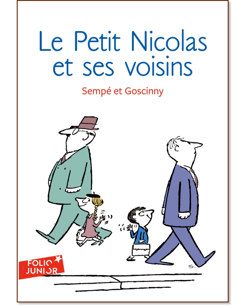 Le Petit Nicolas et ses voisins - Rene Goscinny, Jean-Jacques Sempe - 